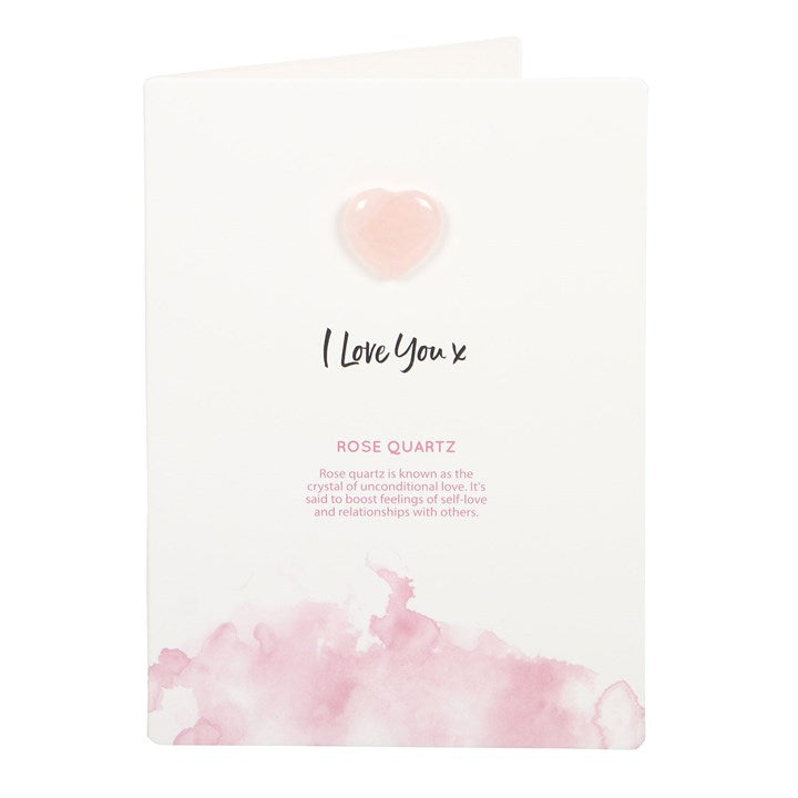 I Love You Rose Quartz Crystal Greeting Card