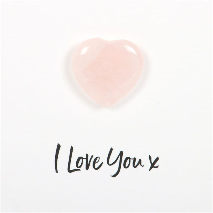 I Love You Rose Quartz Crystal Greeting Card