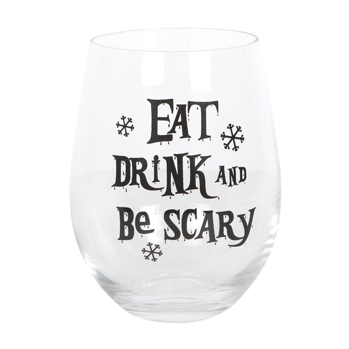 Eat, Drink And Be Scary Stemless Wine Glass